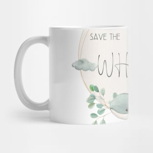 SAVE THE WHALES Mug